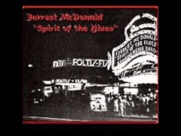 Forrest McDonald - Spirit of the Blues - with RV & the 3D Blues Band